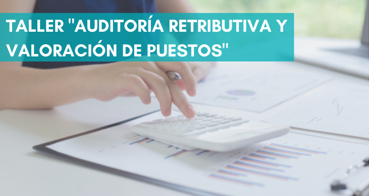 TALLER_AUDDITORÍA_RETRIBUTIVA_VALORACIÓN_PUESTOS